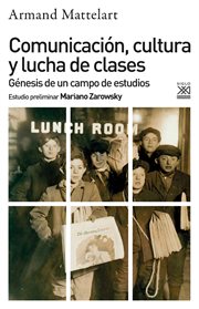 Communication and class struggle : an anthology in 2 volumes cover image