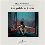 Las palabras justas cover image