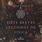 Siete breves lecciones de física cover image