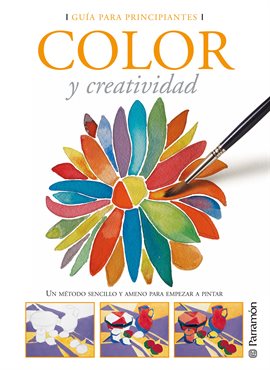 Cover image for Guía para principiantes. Color y creatividad