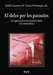 El deler per les paraules : les aportacions de Germà Colón a la romanística cover image