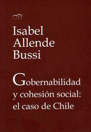 Gobernabilidad y cohesión social : el caso de Chile cover image