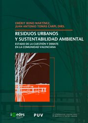 Residuos urbanos y sustentabilidad ambiental : estado de la cuestión y debate en la comunidad valenciana cover image