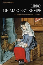 Libro de Margery Kempe : la mujer que se reinventó a sí misma cover image