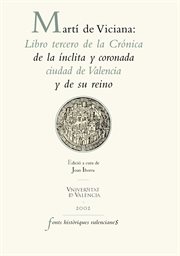 Martí de viciana: libro tercero de la crónica de la ínclita y coronada ciudad de valencia y de su cover image