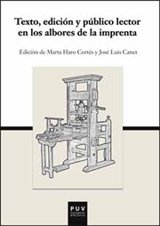 TEXTO, EDICION Y PUBLICO LECTOR EN LOS ALBORES DE LA IMPRENTA cover image