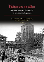 Páginas que no callan : historia, memoria e identidad en la literatura hispánica cover image