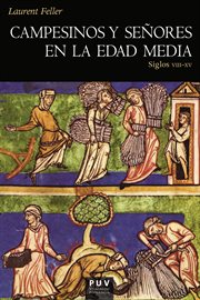 Campesinos y señores en la Edad Media : siglos VIII-XV cover image