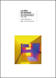 La idea de espacio en la arquitectura y el arte contemporáneos, 1960-1989 cover image