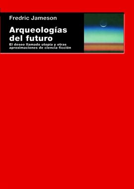 Cover image for Arqueologías del futuro