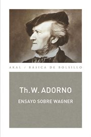 Ensayo sobre wagner (monografías musicales). Obra completa 13/1 cover image