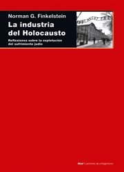 La industria del holocausto. Reflexiones sobre la explotación del sufrimiento judío cover image