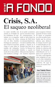 Crisis s.a.. El saqueo neoliberal cover image