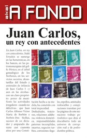 Juan Carlos, un rey con antecedentes cover image