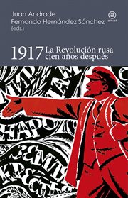 1917. la revolución rusa cien años después cover image