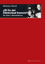 ¿el fin del intelectual francés?. De Zola a Houellebecq cover image