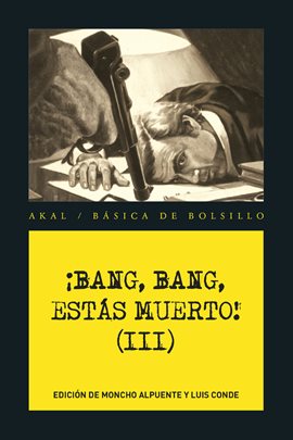 Cover image for ¡Bang, bang, estás muerto III!