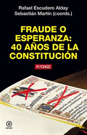 Fraude o esperanza. 40 años de la constitución cover image