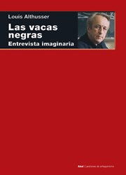 Las vacas negras : entrevista imaginaria (el malestar del XXII Congreso) : Łlo que no está bien, camaradas! cover image