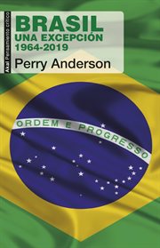 Brasil : una excepción 1964-2019 cover image