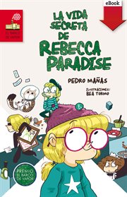 La vida secreta de Rebecca Paradise : El Barco de Vapor Roja cover image