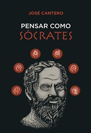 Pensar como Sócrates : herramientas para aprender a pensar cover image
