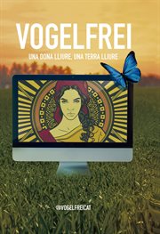 Vogelfrei: una dona lliure, una terra lliure cover image