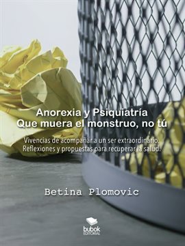 Imagen de portada para Anorexia y psiquiatría: que muera el monstruo, no tú
