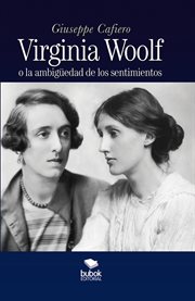 Virginia woolf o la ambigüedad de los sentimientos cover image
