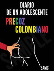 Diario de un adolescente precoz colombiano cover image