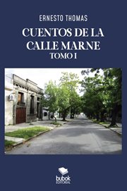 Cuentos de la calle Marne, Tomo I cover image