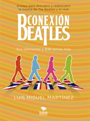 Conexión Beatles - Sus canciones y 836 temas más cover image