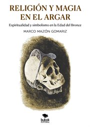 Religión y magia en El Argar cover image