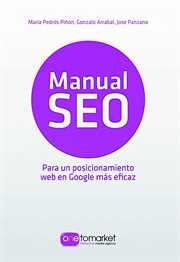 Manual SEO : posicionamiento web en Google para un marketing más eficaz cover image