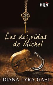 Las dos vidas de michel : HQÑ cover image