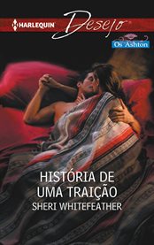 História De Uma Traição cover image