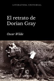 El retrato de Dorian Gray : Literatura Universal cover image