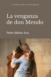 La Venganza De Don Mendo : Caricatura De Tragedia cover image