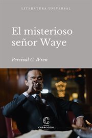 El misterioso señor Waye cover image