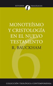 Monoteísmo y cristología en el n.t.. Dios crucificado cover image