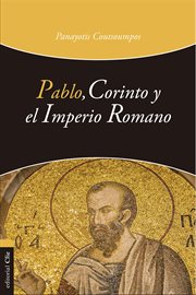 Pablo, Corinto y el Imperio Romano cover image