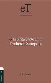 El espíritu santo en la tradición sinóptica cover image
