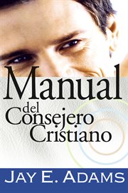 Manual del consejero cristiano cover image