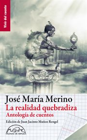 La realidad quebradiza : antología de cuentos cover image