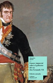 Ensayo imparcial sobre el gobierno del rey don Fernando VII cover image