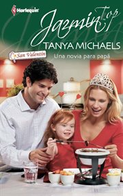 Una novia para papá : Jazmín (Spanish) cover image