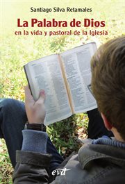 La palabra de Dios en la vida y pastoral de la Iglesia cover image