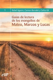 Guías de lectura de los Evangelios de Mateo, Marcos y Lucas cover image