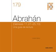 Abrahán (Génesis 11,27-25,10) : una guía de lectura cover image
