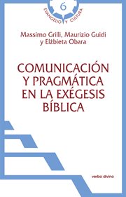Comunicación y pragmática en la exégesis bíblica cover image